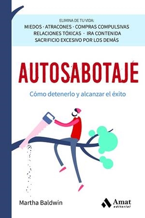 AUTOSABOTAJE | 9788419870162 | BALDWIN, MARTHA | Llibreria L'Illa - Llibreria Online de Mollet - Comprar llibres online