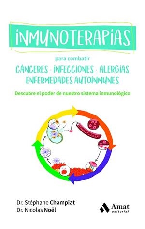 INMUNOTERAPIAS | 9788419870209 | STÉPHANE CHAMPIAT/NOËL, NICOLAS | Llibreria L'Illa - Llibreria Online de Mollet - Comprar llibres online