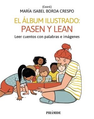ÁLBUM ILUSTRADO PASEN Y LEAN, EL | 9788436848854 | NIÑO, CARMEN/ANTÓN, ROCÍO/GAVINO LÁZARO, AURORA | Llibreria L'Illa - Llibreria Online de Mollet - Comprar llibres online
