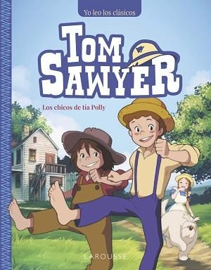 TOM SAWYER. LOS CHICOS DE TÍA POLLY | 9788410124158 | MARK TWAIN | Llibreria L'Illa - Llibreria Online de Mollet - Comprar llibres online