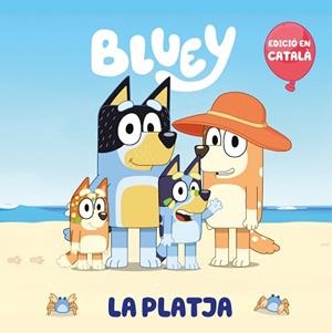 PLATJA, LA | 9788448868147 | BLUEY | Llibreria L'Illa - Llibreria Online de Mollet - Comprar llibres online
