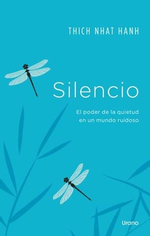 SILENCIO | 9788418714436 | NHAT HANH, THICH | Llibreria L'Illa - Llibreria Online de Mollet - Comprar llibres online
