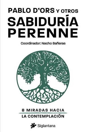 SABIDURÍA PERENNE | 9788410179196 | D'ORS, PABLO | Llibreria L'Illa - Llibreria Online de Mollet - Comprar llibres online