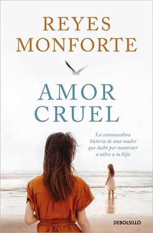 AMOR CRUEL | 9788466374200 | MONFORTE, REYES | Llibreria L'Illa - Llibreria Online de Mollet - Comprar llibres online