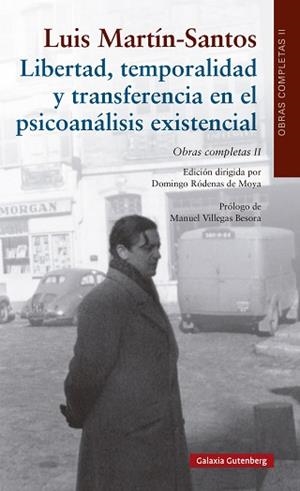LIBERTAD, TEMPORALIDAD Y TRANSFERENCIA EN EL PSICOANÁLISIS EXISTENCIAL | 9788419738752 | MARTÍN-SANTOS, LUIS | Llibreria L'Illa - Llibreria Online de Mollet - Comprar llibres online