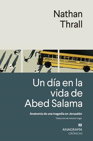 DÍA EN LA VIDA DE ABED SALAMA, UN | 9788433924308 | THRALL, NATHAN | Llibreria L'Illa - Llibreria Online de Mollet - Comprar llibres online