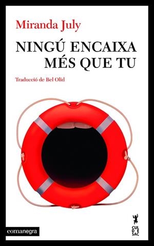 NINGÚ ENCAIXA MÉS QUE TU | 9788410161061 | JULY, MIRANDA | Llibreria L'Illa - Llibreria Online de Mollet - Comprar llibres online