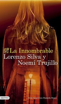 INNOMBRABLE, LA | 9788423365142 | SILVA, LORENZO/TRUJILLO, NOEMÍ | Llibreria L'Illa - Llibreria Online de Mollet - Comprar llibres online