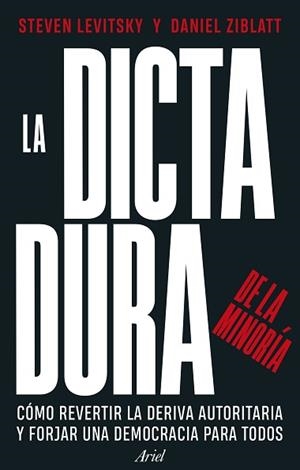DICTADURA DE LA MINORÍA, LA | 9788434437715 | LEVITSKY, STEVEN/ZIBLATT, DANIEL | Llibreria L'Illa - Llibreria Online de Mollet - Comprar llibres online