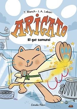 ARIGATO 1. EL GAT SAMURAI | 9788413898179 | BLANC, TERESA | Llibreria L'Illa - Llibreria Online de Mollet - Comprar llibres online