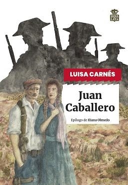 JUAN CABALLERO | 9788418918841 | CARNÉS, LUISA | Llibreria L'Illa - Llibreria Online de Mollet - Comprar llibres online