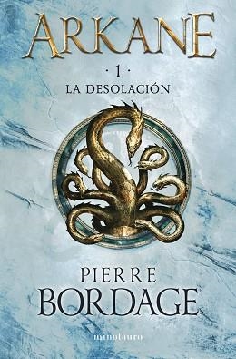ARKANE Nº 01 LA DESOLACIÓN | 9788445017128 | BORDAGE, PIERRE | Llibreria L'Illa - Llibreria Online de Mollet - Comprar llibres online