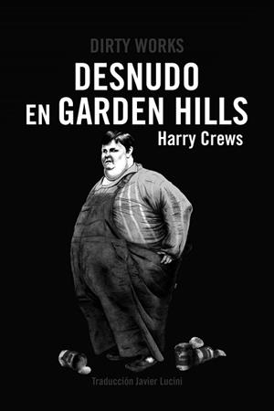 DESNUDO EN GARDEN HILLS | 9788412112818 | CREWS, HARRY