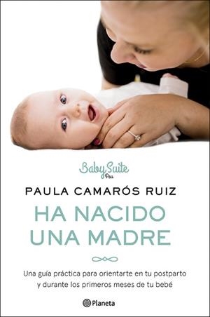 HA NACIDO UNA MADRE | 9788408286257 | CAMARÓS RUIZ, PAULA | Llibreria L'Illa - Llibreria Online de Mollet - Comprar llibres online