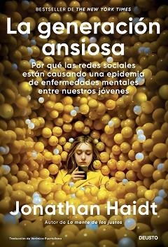 GENERACIÓN ANSIOSA, LA | 9788423437290 | HAIDT, JONATHAN