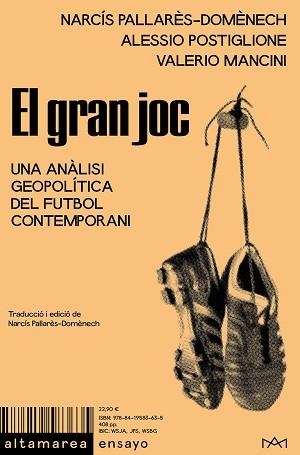 GRAN JOC, EL | 9788419583635 | PALLARÈS-DOMÈNECH, NARCÍS/POSTIGLIONE, ALESSIO/MANCINI, VALERIO | Llibreria L'Illa - Llibreria Online de Mollet - Comprar llibres online