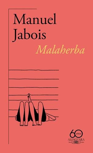 MALAHERBA | 9788420478807 | JABOIS, MANUEL | Llibreria L'Illa - Llibreria Online de Mollet - Comprar llibres online
