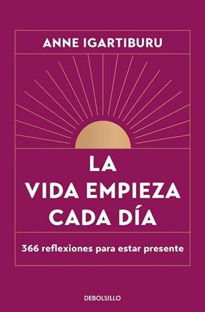 VIDA EMPIEZA CADA DÍA, LA | 9788466376082 | IGARTIBURU, ANNE