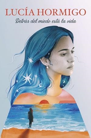 DETRÁS DEL MIEDO ESTÁ LA VIDA | 9788427052642 | HORMIGO, LUCÍA | Llibreria L'Illa - Llibreria Online de Mollet - Comprar llibres online