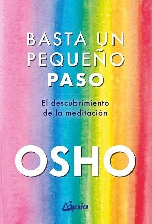 BASTA UN PEQUEÑO PASO | 9788411080583 | OSHO | Llibreria L'Illa - Llibreria Online de Mollet - Comprar llibres online
