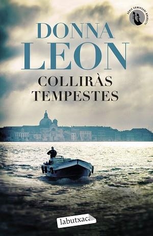 COLLIRÀS TEMPESTES | 9788419971272 | LEON, DONNA | Llibreria L'Illa - Llibreria Online de Mollet - Comprar llibres online