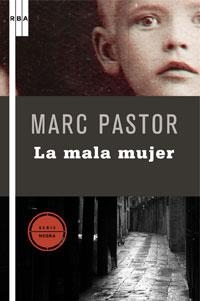 MALA MUJER, LA | 9788498674620 | PASTOR, MARC | Llibreria L'Illa - Llibreria Online de Mollet - Comprar llibres online