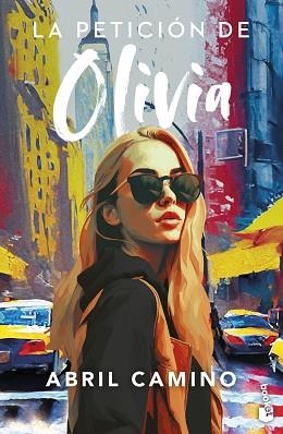 PETICIÓN DE OLIVIA, LA | 9788408282983 | CAMINO, ABRIL | Llibreria L'Illa - Llibreria Online de Mollet - Comprar llibres online