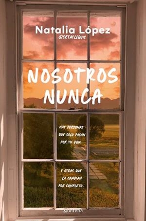 NOSOTROS NUNCA | 9788419848659 | LÓPEZ, NATALIA