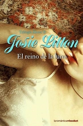 REINO DE LA LUNA, EL | 9788408081692 | LITTON, JOSIE | Llibreria L'Illa - Llibreria Online de Mollet - Comprar llibres online