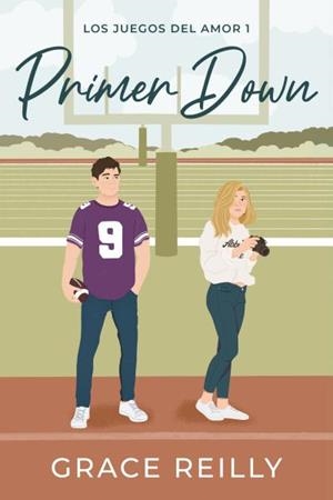 PRIMER DOWN (LOS JUEGOS DEL AMOR 1) | 9788419131676 | REILLY, GRACE | Llibreria L'Illa - Llibreria Online de Mollet - Comprar llibres online