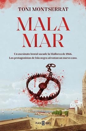 MALA MAR | 9788401034633 | MONTSERRAT, TONI | Llibreria L'Illa - Llibreria Online de Mollet - Comprar llibres online