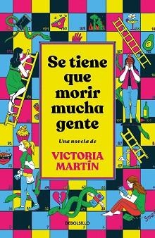 SE TIENE QUE MORIR MUCHA GENTE | 9788466374019 | MARTÍN, VICTORIA | Llibreria L'Illa - Llibreria Online de Mollet - Comprar llibres online