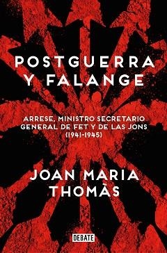 POSTGUERRA Y FALANGE | 9788419951526 | THOMÀS, JOAN MARIA | Llibreria L'Illa - Llibreria Online de Mollet - Comprar llibres online