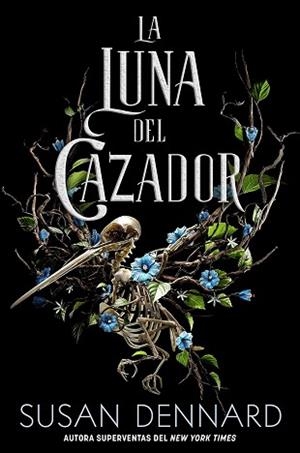 LUNA DEL CAZADOR, LA | 9788418359545 | DENNARD, SUSAN | Llibreria L'Illa - Llibreria Online de Mollet - Comprar llibres online