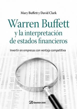 WARREN BUFFETT Y LA INTERPRETACION DE ESTADOS FINA | 9788498750263 | BUFFET, MARY / DAVID CLARK