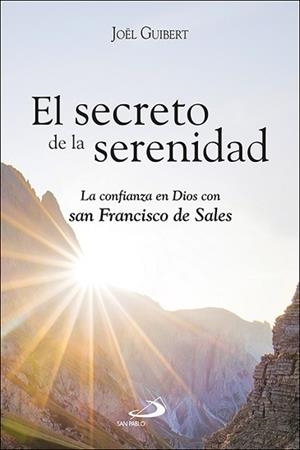 SECRETO DE LA SERENIDAD, EL | 9788428567282 | GUIBERT, JOËL