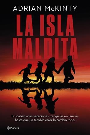 ISLA MALDITA, LA | 9788408290933 | MCKINTY, ADRIAN | Llibreria L'Illa - Llibreria Online de Mollet - Comprar llibres online
