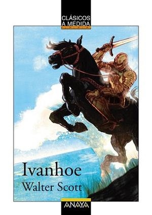 IVANHOE | 9788466777629 | SCOTT, WALTER | Llibreria L'Illa - Llibreria Online de Mollet - Comprar llibres online