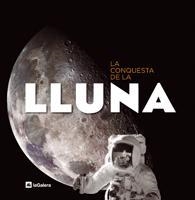 CONQUESTA DE LA LLUNA, LA | 9788424630966 | 18 | Llibreria L'Illa - Llibreria Online de Mollet - Comprar llibres online