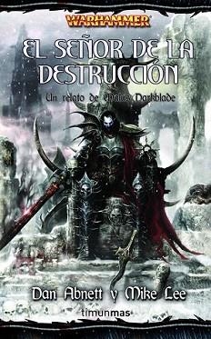 SEÑOR DE LA DESTRUCCION, EL | 9788448036843 | DAN ABNETT / MIKE LEE