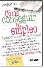 COMO CONSEGUIR UN EMPLEO | 9788441421202 | CALDER, JUAN | Llibreria L'Illa - Llibreria Online de Mollet - Comprar llibres online