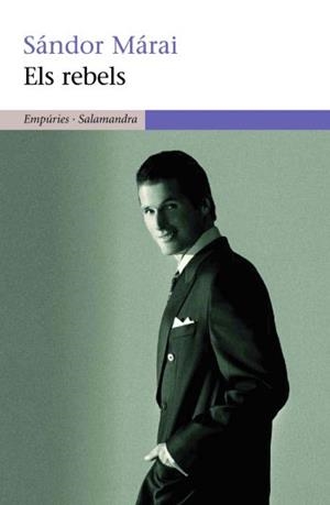 REBELS, ELS | 9788497874298 | MARAI, SANDOR | Llibreria L'Illa - Llibreria Online de Mollet - Comprar llibres online