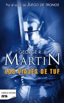 VIAJES DE TUF, LOS | 9788498722550 | MARTIN, GEORGE R. | Llibreria L'Illa - Llibreria Online de Mollet - Comprar llibres online