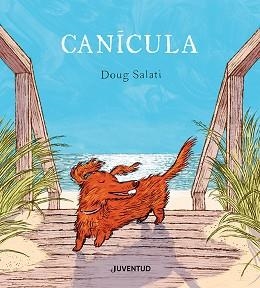 CANÍCULA | 9788426148957 | SALATI, DOUG | Llibreria L'Illa - Llibreria Online de Mollet - Comprar llibres online