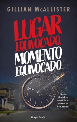 LUGAR EQUIVOCADO MOMENTO EQUIVOCADO | 9788419809476 | MCALLISTER, GILLIAN | Llibreria L'Illa - Llibreria Online de Mollet - Comprar llibres online