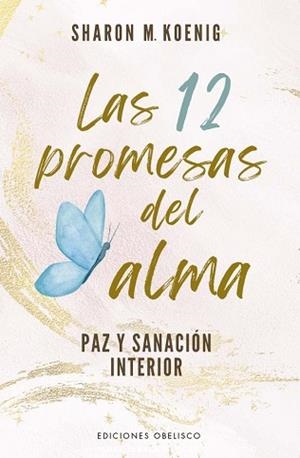 12 PROMESAS DEL ALMA, LAS | 9788411721691 | KOENIG, SHARON K. | Llibreria L'Illa - Llibreria Online de Mollet - Comprar llibres online