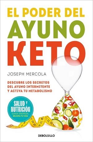 PODER DEL AYUNO KETO, EL | 9788466378802 | MERCOLA, JOSEPH | Llibreria L'Illa - Llibreria Online de Mollet - Comprar llibres online