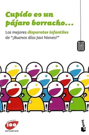CUPIDO ES UN PAJARO BORRACHO | 9788467030785 | CADENA 100 | Llibreria L'Illa - Llibreria Online de Mollet - Comprar llibres online