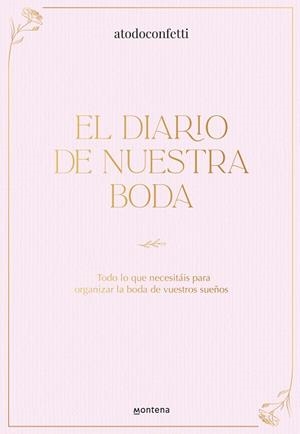 DIARIO DE NUESTRA BODA, EL | 9788410298606 | ATODOCONFETTI | Llibreria L'Illa - Llibreria Online de Mollet - Comprar llibres online