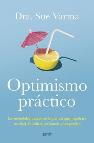 OPTIMISMO PRÁCTICO | 9788408291046 | VARMA, SUE